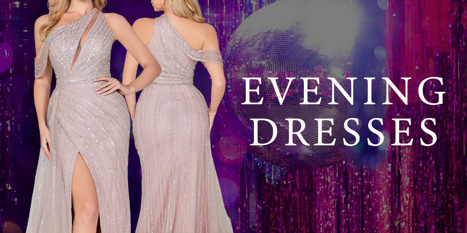 EVENING DRESSES